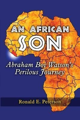 An African Son By Ronald E Peterson 9781959770350 (Paperback)