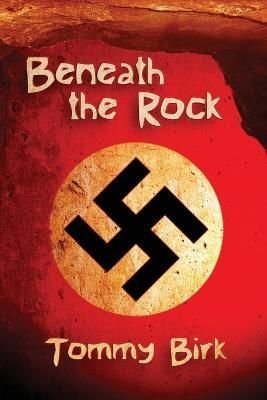 Beneath the Rock By Tommy Birk 9781959770978 (Paperback)