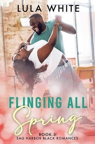 Flinging All Spring By Lula White 9781959784005 (Paperback)