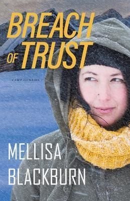 Breach of Trust By Mellisa Blackburn 9781959788102 (Paperback)