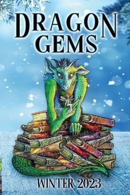 Dragon Gems By Water Dragon Publishing (complication) 9781959804437