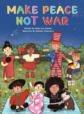 Make Peace Not War 9781959805021 (Hardback)