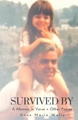 Survived By By Wells 9781959860112 (Paperback)