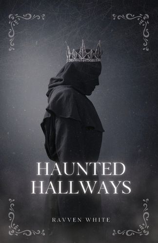 Haunted Hallways By Ravven White 9781959860204 (Paperback)