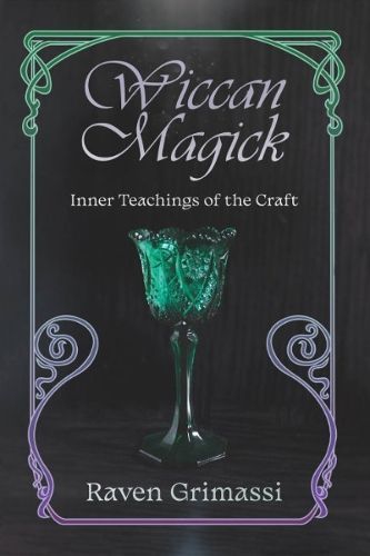 Wiccan Magick By Raven Grimassi 9781959883296 (Paperback)