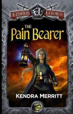 Pain Bearer By Merritt 9781959994305 (Paperback)