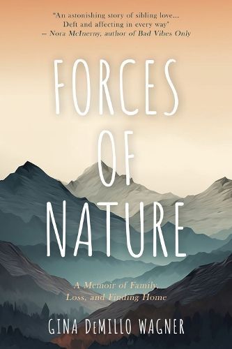 Forces of Nature By Gina DeMillo Wagner 9781960018793 (Paperback)