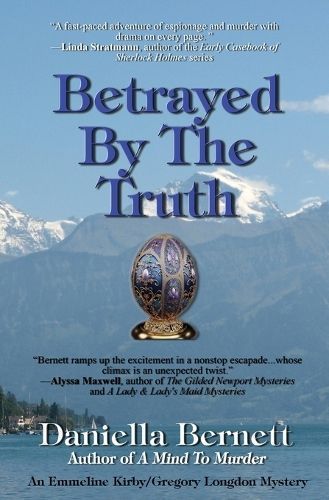 Betrayed by the Truth By Daniella Bernett 9781960050236 (Paperback)