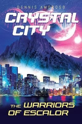 Crystal City By Amoroso 9781960063434 (Paperback)