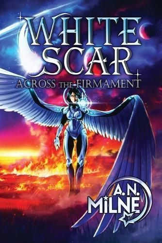 White Scar Across the Firmament 9781960067036 (Paperback)