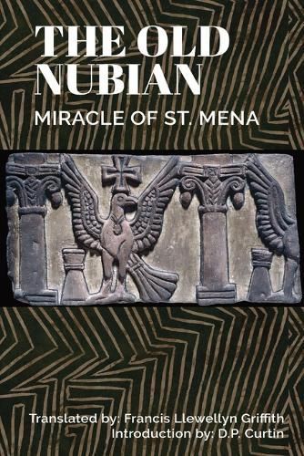 Old Nubian Miracle of St. Mena By Griffith 9781960069672 (Paperback)