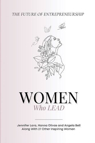 Women Who Lead By Lara 9781960136404 (Paperback)