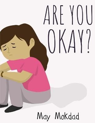 Are You Okay? By Mokdad 9781960142603 (Paperback)