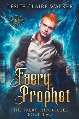 Faery Prophet By Walker 9781960168085 (Paperback)