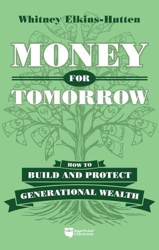 Money for Tomorrow By Whitney Elkins-Hutten 9781960178121 (Hardback)