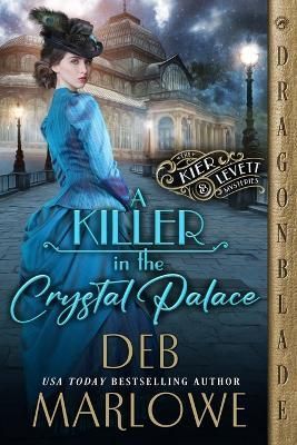 A Killer in the Crystal Palace By Deb Marlowe 9781960184184