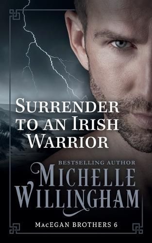 Surrender to an Irish Warrior By Michelle Willingham 9781960198020