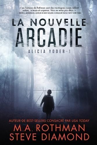 La Nouvelle Arcadie 9781960244222 (Paperback)