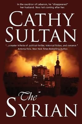 The Syrian By Cathy Sultan 9781960250636 (Paperback)