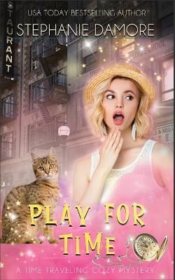 Play For Time By Stephanie Damore 9781960264275 (Paperback)