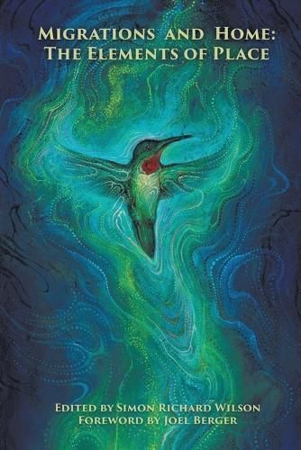 Migrations and Home By Simon Richard Wilson (editor) 9781960293008