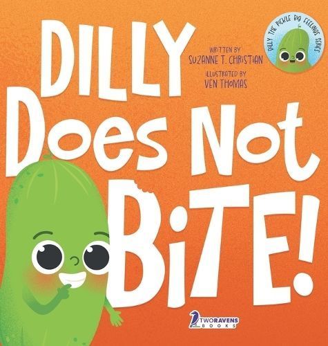 Dilly Does Not Bite! By Christian 9781960320407 (Hardback)