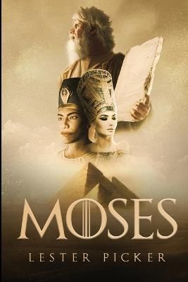 Moses By Lester Picker 9781960377890 (Paperback)