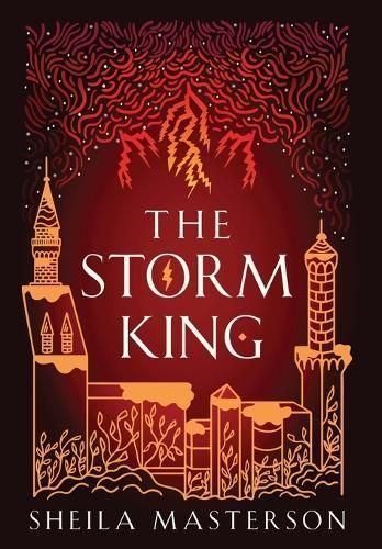 The Storm King By Sheila Masterson 9781960416100 (Hardback)