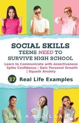 Social Skills Teens Need to Survive High School By M A Gallant