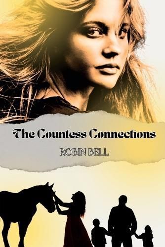 The Countess Connections By Robin Bell 9781960548122 (Paperback)