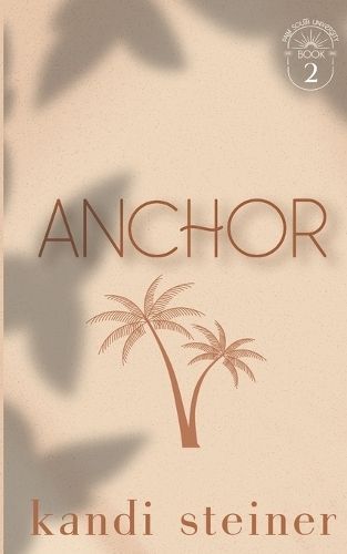 Anchor By Steiner 9781960649096 (Paperback)