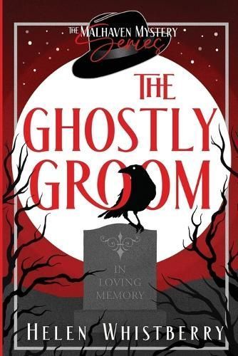 The Ghostly Groom By Helen Whistberry 9781960671110 (Paperback)