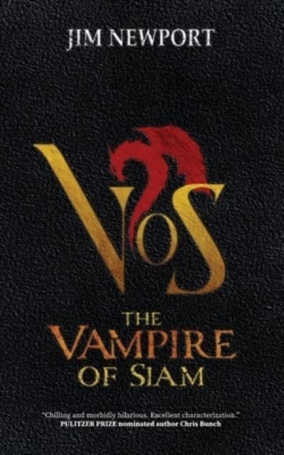 Vampire of Siam By Newport 9781960721303 (Paperback)