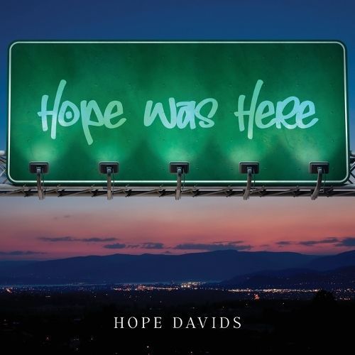 Hope Was Here By Hope Davids 9781960810069 (Paperback)