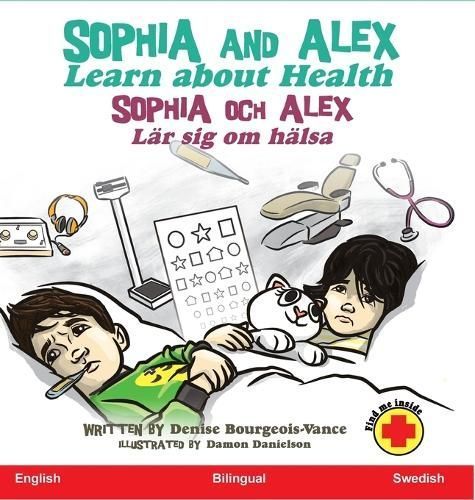 Sophia and Alex Learn About Health By Bourgeois-Vance 9781960817556