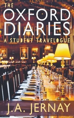 The Oxford Diaries By J a Jernay 9781960936141 (Paperback)