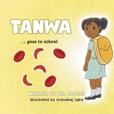Tanwa By Dr Raolee 9781960939401 (Paperback)