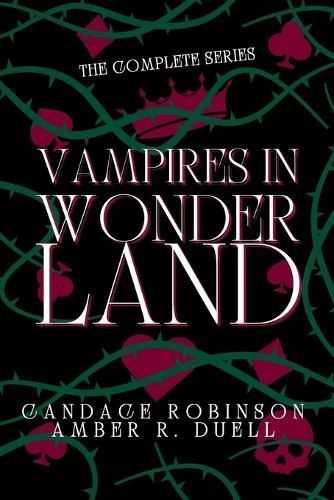 Vampires in Wonderland By Duell 9781960949455 (Paperback)