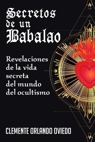 Secretos de un Babalao By Oviedo 9781960952905 (Paperback)