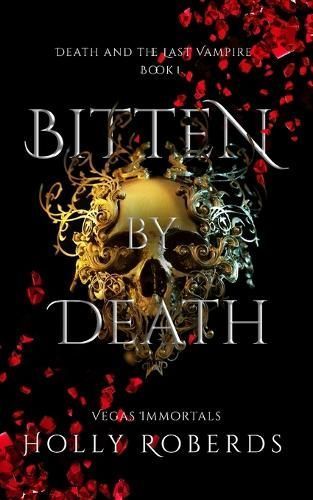 Bitten By Death By Holly Roberds 9781960961020 (Paperback)