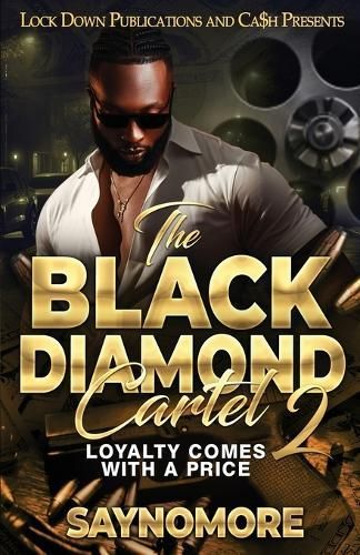 The Black Diamond Cartel 2 By Saynomore 9781960993373 (Paperback)