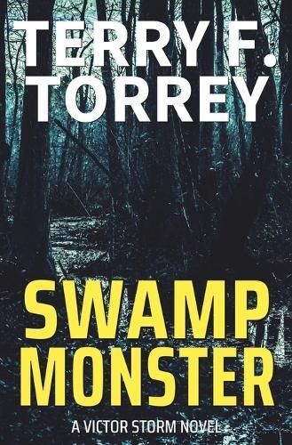 Swamp Monster By Torrey 9781961042223 (Paperback)