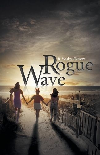 Rogue Wave By R Wesley Clement 9781961250918 (Paperback)