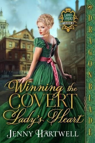 Winning the Covert Lady's Heart By Jenny Hartwell 9781961275171