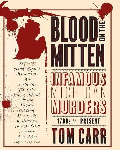 Blood on the Mitten By Tom Carr 9781961302013 (Paperback)