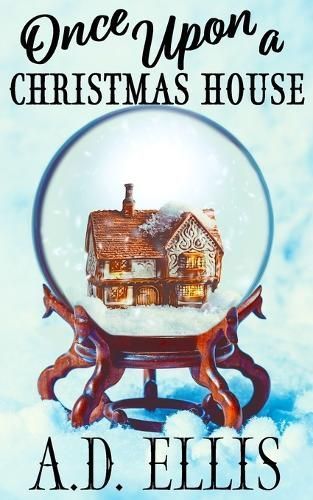 Once Upon a Christmas House By A D Ellis 9781961306059 (Paperback)