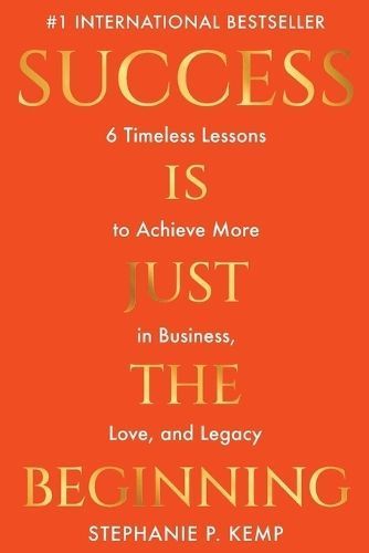 Success is Just the Beginning By Kemp 9781961336001 (Paperback)