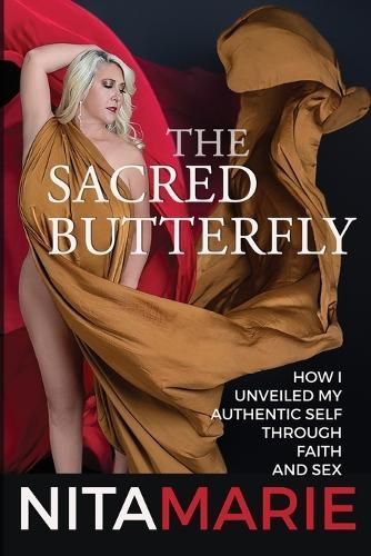The Sacred Butterfly By Nita Godwin 9781961347526 (Paperback)