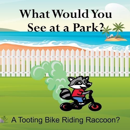 What Would You See at a Park? By Lege 9781961387218 (Paperback)