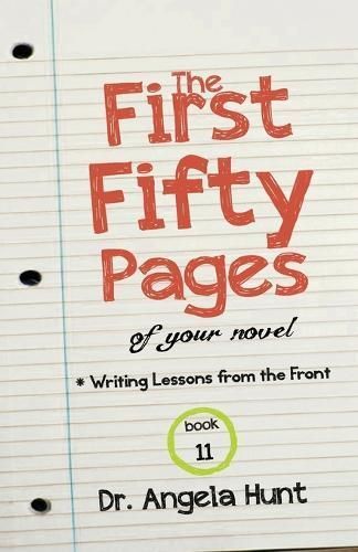 First Fifty Pages of Your Novel By Hunt 9781961394728 (Paperback)
